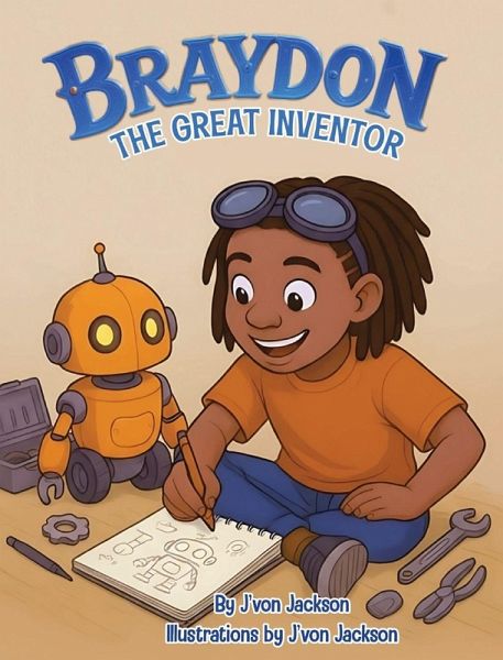 Braydon the Great Inventor (Children's Book) Braydon the Great Inventor (Children's Book)