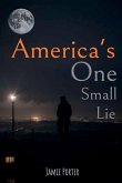 America's One Small Lie