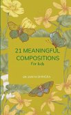 21 Meaningful Compositions