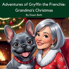 Cover Adventures of Gryffin the Frenchie Grandma's Christmas