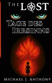 Tage des Irrsinns