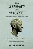From Striving to Mastery