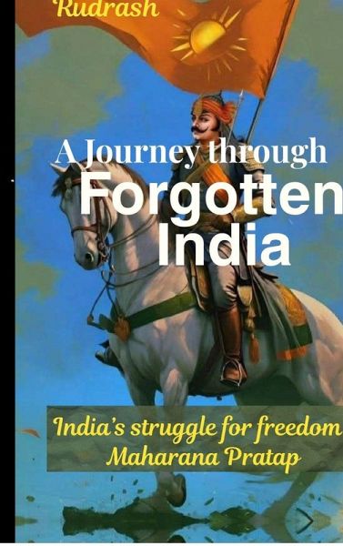 A Journey through forgotten India