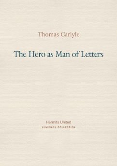 The Hero as Man of Letters - Carlyle, Thomas