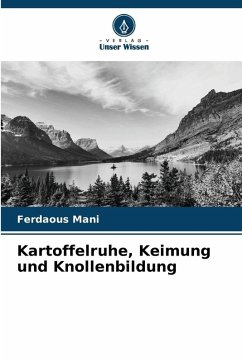 Cover Kartoffelruhe, Keimung und Knollenbildung