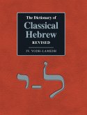 The Dictionary of Classical Hebrew Revised. IV. Yodh-Lamedh.