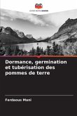 Dormance, germination et tubérisation des pommes de terre