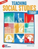 Teaching Social Studies Today, Third Edition