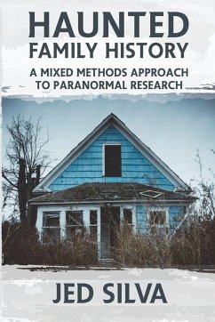 Haunted Family History - Silva, Jed Haunted Family History - Silva, Jed