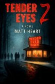 Tender Eyes 2 (eBook, ePUB) Tender Eyes 2 (eBook, ePUB)