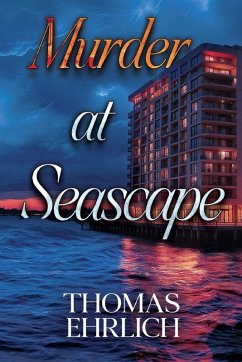 Murder at Seascape - Ehrlich, Thomas Murder at Seascape - Ehrlich, Thomas