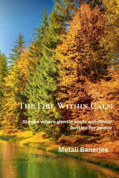 The Fire Within Calm - Banerjee, Metali