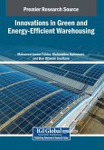 Innovations in Green and Energy-Efficient Warehousing