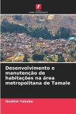 Desenvolvimento e manutenção de habitações na área metropolitana de Tamale