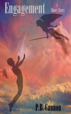 Engagement - A Short Story - Cannon, P. B.