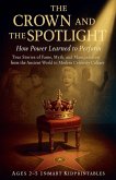 The Crown and the Spotlight