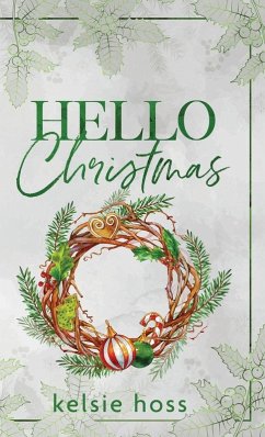 Hello Christmas - Hoss, Kelsie