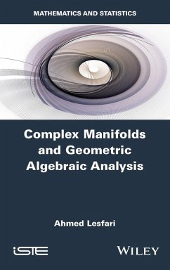 Complex Manifolds and Geometric Algebraic Analysis - Lesfari, Ahmed