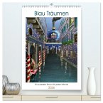 Blau Träumen (hochwertiger Premium Wandkalender 2026 DIN A2 hoch), Kunstdruck in Hochglanz Blau Träumen (hochwertiger Premium Wandkalender 2026 DIN A2 hoch), Kunstdruck in Hochglanz