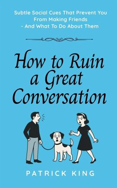 Cover How To Ruin a Great Conversation