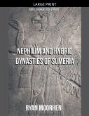 Nephilim and Hybrid Dynasties of Sumeria
