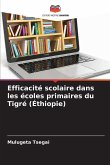 Efficacité scolaire dans les écoles primaires du Tigré (Éthiopie)