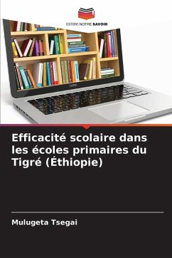 Cover Efficacité scolaire dans les écoles primaires du Tigré (Éthiopie)