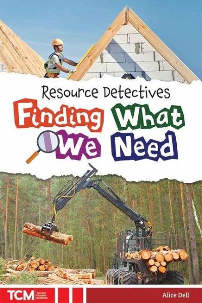 Resource Detectives: Finding What We Need Resource Detectives: Finding What We Need