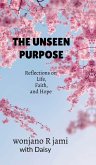 The unseen purpose The unseen purpose