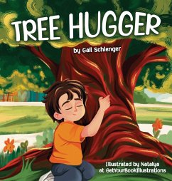 Tree Hugger - Schlenger, Gail Tree Hugger - Schlenger, Gail