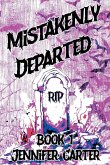 Mistakenly Departed