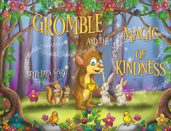 Gromble and the Magic of Kindness - Cary, Philippa Gromble and the Magic of Kindness - Cary, Philippa