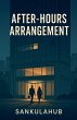 After-Hours Arrangement - Bild 1