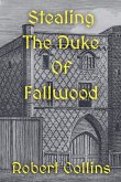 Stealing the Duke of Fallwood
