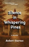 Silence in Whispering Pines Silence in Whispering Pines