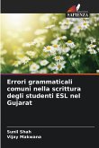Errori grammaticali comuni nella scrittura degli studenti ESL nel Gujarat