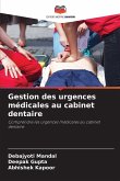 Gestion des urgences médicales au cabinet dentaire