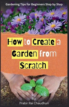 Cover How to Create a Garden from Scratch