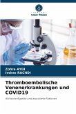 Thromboembolische Venenerkrankungen und COVID19