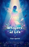 Whispers of Life