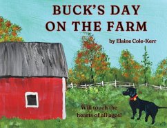 Buck's Day on the Farm - Cole Kerr, Elaine Buck's Day on the Farm - Cole Kerr, Elaine