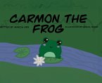 Carmon the Frog Carmon the Frog
