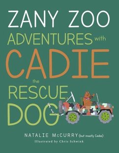 Cover Zany Zoo Adventures with Cadie the Rescue Dog