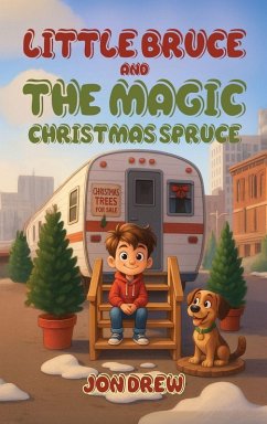 Cover Little Bruce and the Magic Christmas Spruce