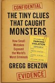 The Tiny Clues that Caught Monsters