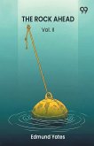 The Rock Ahead A Novel Vol. II