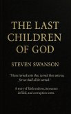 THE LAST CHILDREN OF GOD THE LAST CHILDREN OF GOD