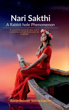 Nari Sakthi- A Rabbit hole Phenomenon - Baranikumar Sattacharam