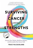 Surviving Cancer with Your Strengths