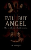 Evil But Angel